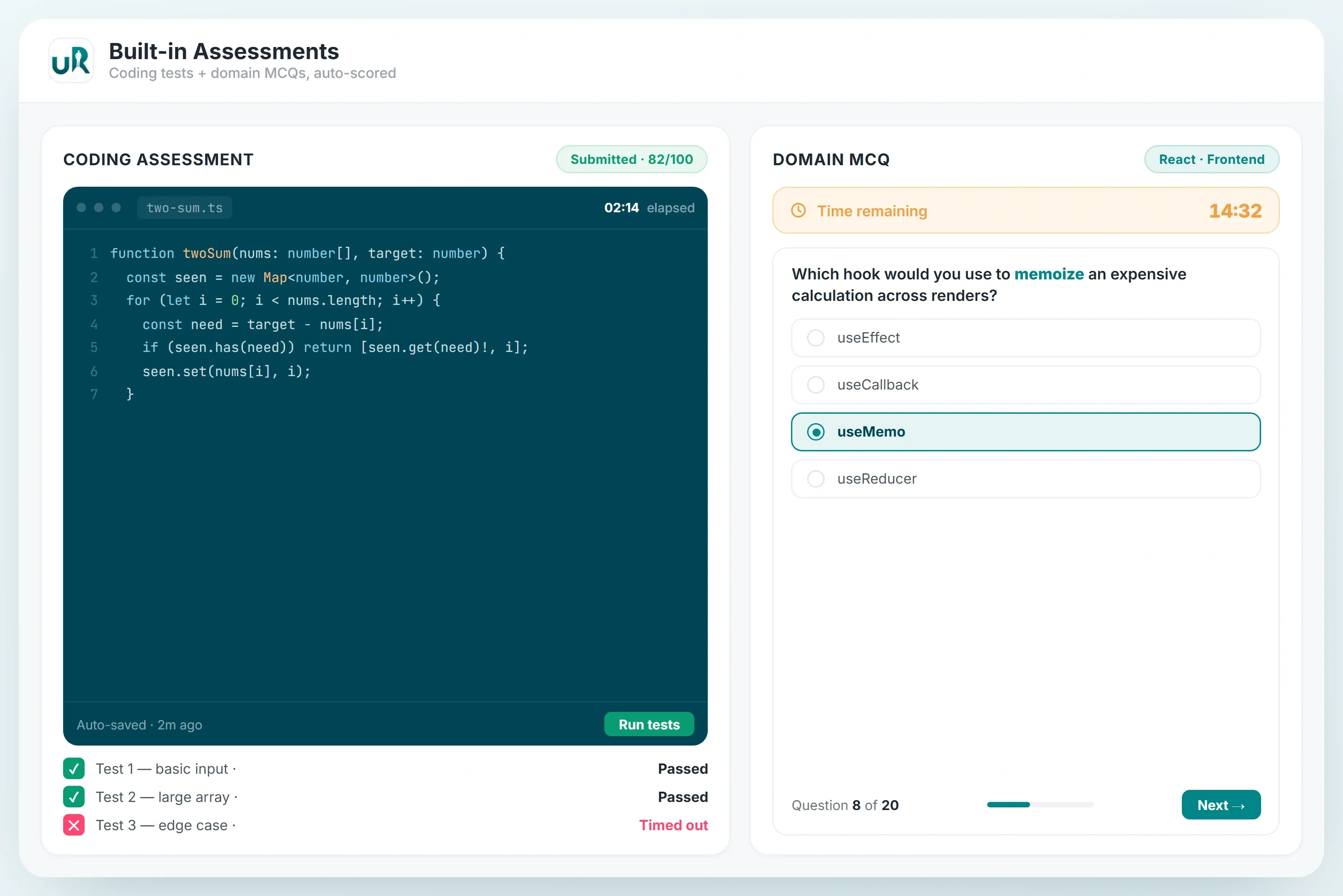 Built-in assessments test the skills you actually hire for